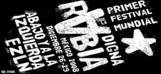 Primer Festival Mundial de la Digna Rabia