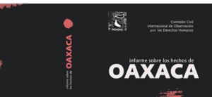 Oaxaca: boletín de prensa nº 4 de la Comisión Civil  Internacional de Observación por los Derechos Humanos